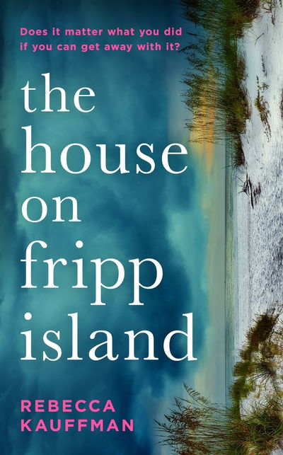 Cover for Rebecca Kauffman · The House on Fripp Island (Taschenbuch) [Main edition] (2020)