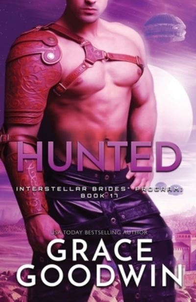 Cover for Grace Goodwin · Hunted: Large Print - Interstellar Brides (r) Program (Paperback Book) (2020)