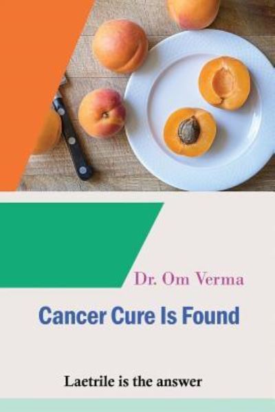 Cover for Om Verma · Cancer Cure Is Found (Pocketbok) (2019)