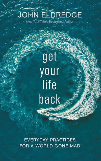 Cover for John Eldredge · Get Your Life Back (CD) (2020)