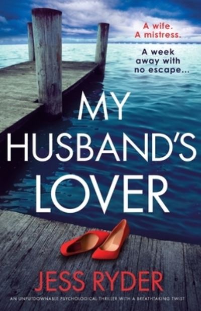 My Husband's Lover - Jess Ryder - Kirjat - Bookouture - 9781803145204 - perjantai 14. lokakuuta 2022