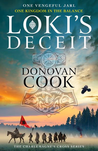 Cover for Donovan Cook · Loki's Deceit: An action-packed historical adventure series from Donovan Cook - The Charlemagne's Cross Series (Pocketbok) (2023)