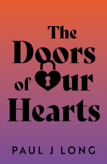 Cover for Paul Long · The Doors of Our Hearts (Paperback Book) (2025)