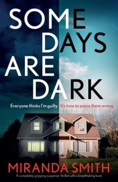 Cover for Miranda Smith · Some Days Are Dark (Bok) (2020)