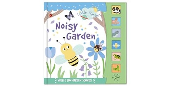 Cover for Noisy Garden - Little Wonders Sound Book (N/A) (2021)