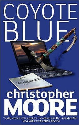 Cover for Christopher Moore · Coyote Blue: A Novel (Paperback Book) (2006)