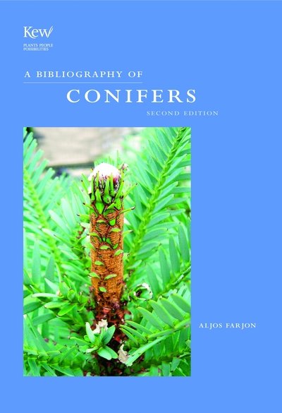 Cover for Aljos Farjon · Bibliography of Conifers: 2nd Edition (Hardcover bog) [2 New edition] (2005)