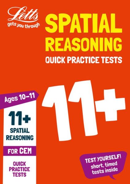 11+ Spatial Reasoning Quick Practice Tests Age 10-11 (Year 6): For the 2024 Cem Tests - Collins 11+ Practice - Letts 11+ - Książki - Letts Educational - 9781844199204 - 9 lutego 2018