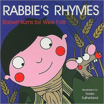 Cover for James Robertson · Rabbie's Rhymes: Burns for Wee Folk (Board book) (2008)