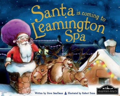 Cover for Steve Smallman · Santa is Coming to Leamington Spa (Hardcover Book) (2014)