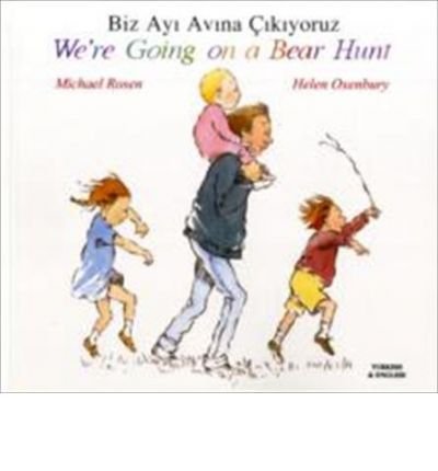 Cover for Michael Rosen · We're Going on a Bear Hunt in Turkish and English (Taschenbuch) [Revised edition] (2001)