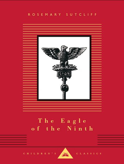 The Eagle of the Ninth - Everyman's Library CHILDREN'S CLASSICS - Rosemary Sutcliff - Livros - Everyman - 9781857155204 - 24 de setembro de 2015