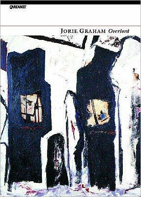 Overlord - Jorie Graham - Książki - Carcanet Press Ltd - 9781857548204 - 27 października 2005