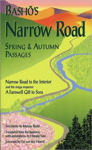 Basho's Narrow Road: Spring and Autumn Passages - Rock Spring Collection of Japanese Literature - Matsuo Basho - Böcker - Stone Bridge Press - 9781880656204 - 16 juli 1998