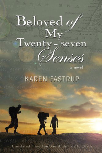 Cover for Karen Fastrup · Beloved of My Twenty-seven Senses - Literature in Translation Series (Paperback Book) (2008)