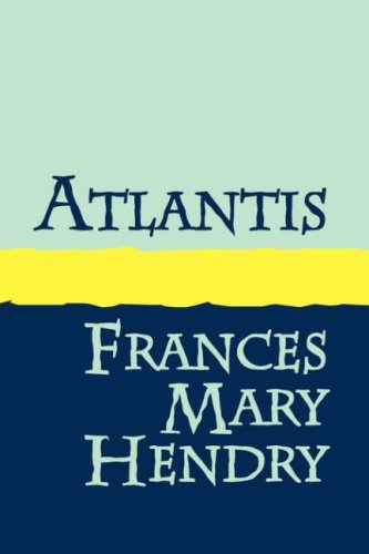 Cover for Frances Mary Hendry · Atlantis Large Print (Paperback Book) (2007)