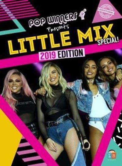 Cover for Little Mix · Little Mix by PopWinners: 2019 Edition (Hardcover Book) (2018)