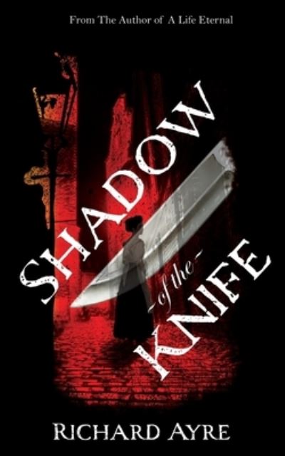 Cover for Richard Ayre · Shadow of the Knife (Paperback Book) (2021)