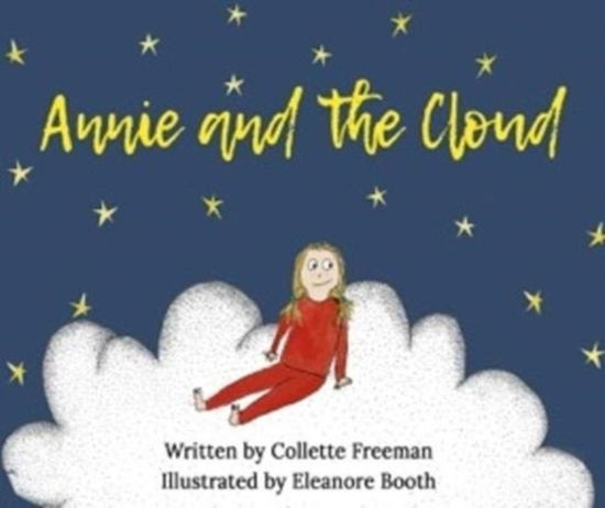 Cover for Collette Freeman · Annie and the Cloud (Taschenbuch) (2018)