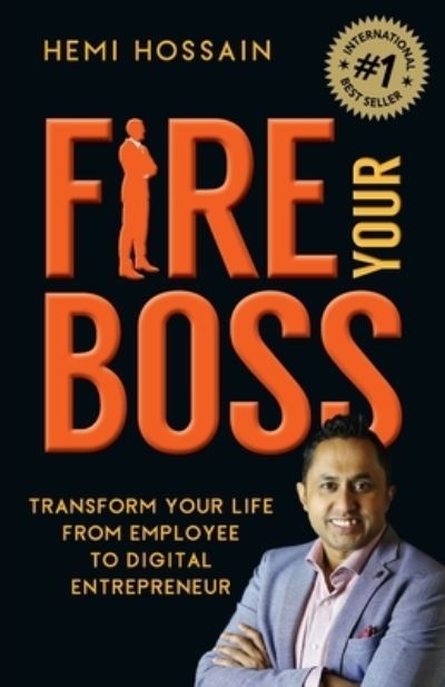 Cover for Hemi Hossain · Fire Your Boss (Paperback Book) (2020)