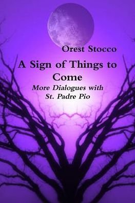 Cover for Orest Stocco · A Sign of Things to Come (Paperback Book) (2019)