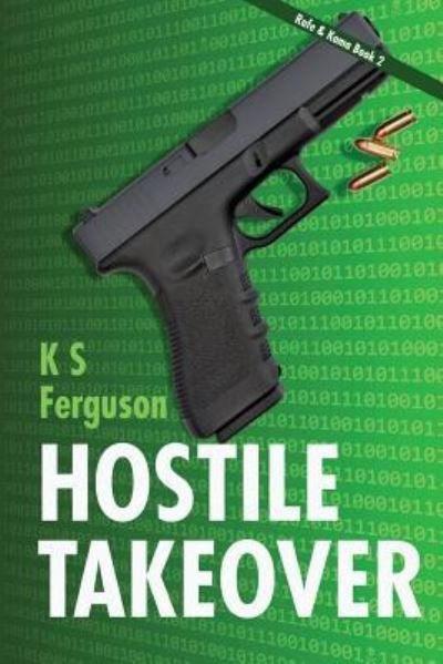 Cover for K S Ferguson · Hostile Takeover (Paperback Book) (2014)