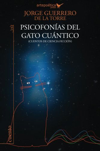 Cover for Carlos Aguasaco · Psicofonias Del Gato Cuantico (Paperback Book) [Spanish edition] (2014)