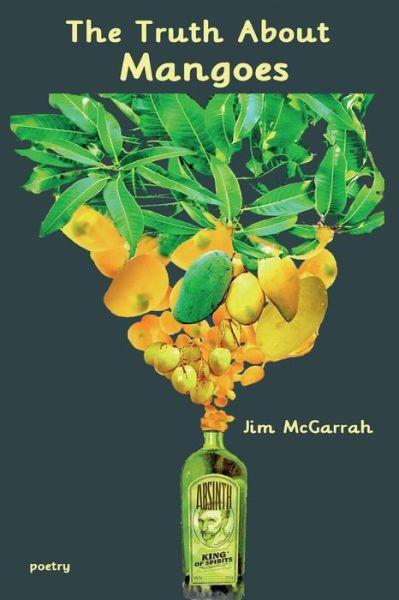 Cover for Jim McGarrah · The Truth about Mangoes (Paperback Book) (2016)