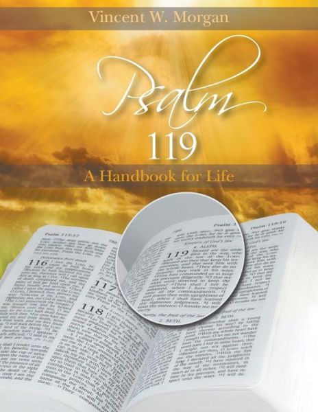 A Handbook for Life - Vincent W Morgan - Books - Litfire Publishing, LLC - 9781943483204 - June 18, 2015