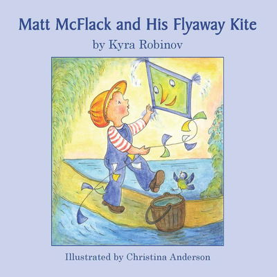 Cover for Kyra Robinov · Matt McFlack and His Flyaway Kite (Paperback Book) (2019)