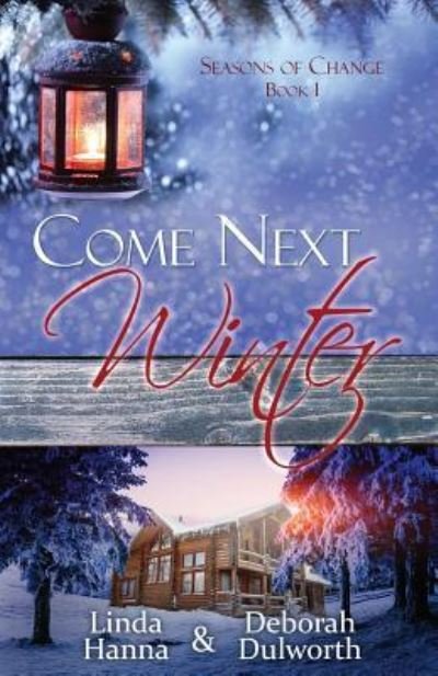 Cover for Linda Hanna · Come Next Winter (Paperback Book) (2017)