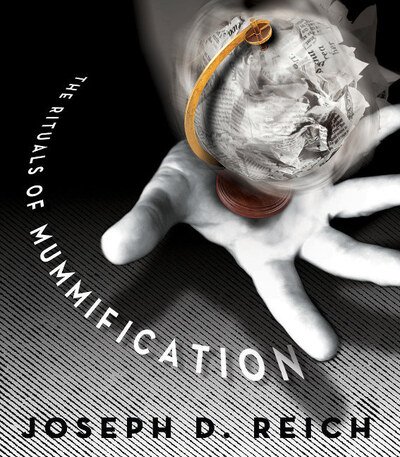 Cover for Joseph D Reich · Rituals of Mummification (Paperback Book) (2017)