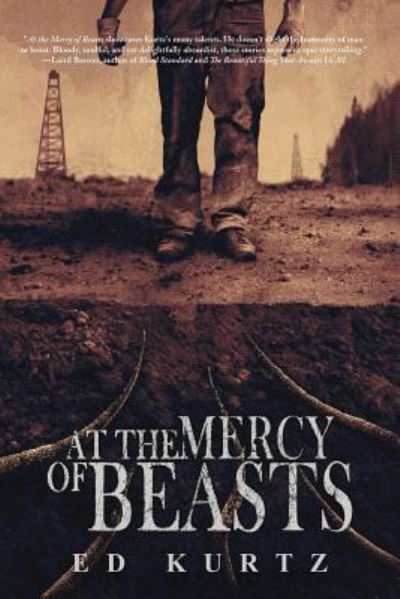 Cover for Ed Kurtz · At the Mercy of Beasts (Paperback Book) (2018)