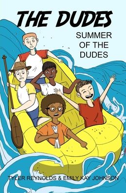 Cover for Tyler Reynolds · Summer of the Dudes - The Dudes Adventure Chronicles (Paperback Book) (2020)