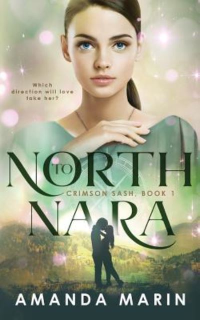 Cover for Amanda Marin · North to Nara (Paperback Book) (2019)