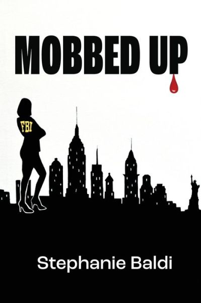 Cover for Stephanie Baldi · Mobbed Up (Paperback Book) (2023)