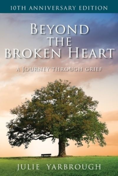 Cover for Julie Yarbrough · Beyond the Broken Heart (Paperback Book) (2021)