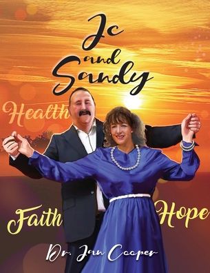 Jc and Sandy - Dr Cooper - Books - Lettra Press LLC - 9781955363204 - December 9, 2021