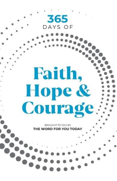 Cover for Bob Gass · 365 Days of Faith, Hope &amp; Courage (Paperback Book) (2022)