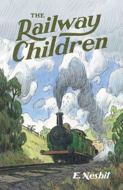 The Railway Children - E Nesbit - Książki - Canonball Books - 9781957905204 - 26 kwietnia 2022