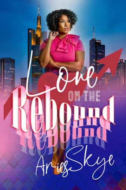 Aries Skye · Love on the Rebound (Pocketbok) (2024)