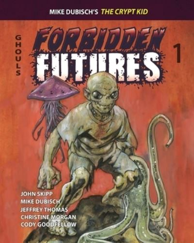 Forbidden Futures 1 - Mike Dubisch - Książki - ODDNESS - 9781960213204 - 15 czerwca 2023