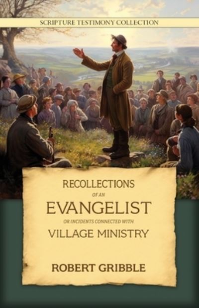 Cover for Robert Gribble · Recollections of an Evangelist (Book) (2023)