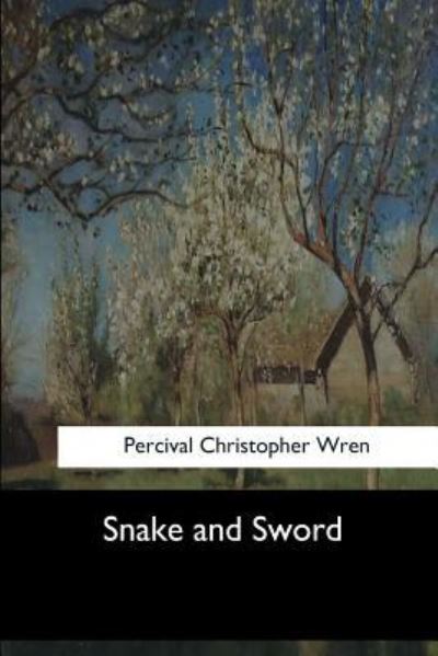 Cover for Percival Christopher Wren · Snake and Sword (Paperback Book) (2017)