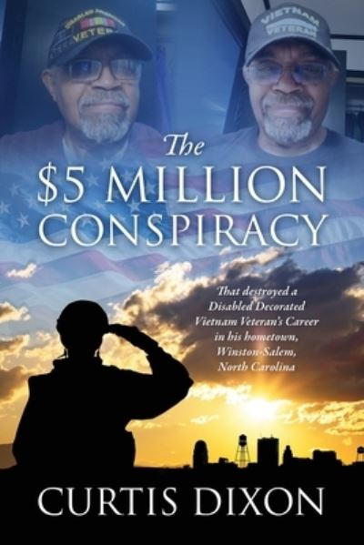 Cover for Curtis Dixon · The $5 Million Conspiracy (Paperback Book) (2021)