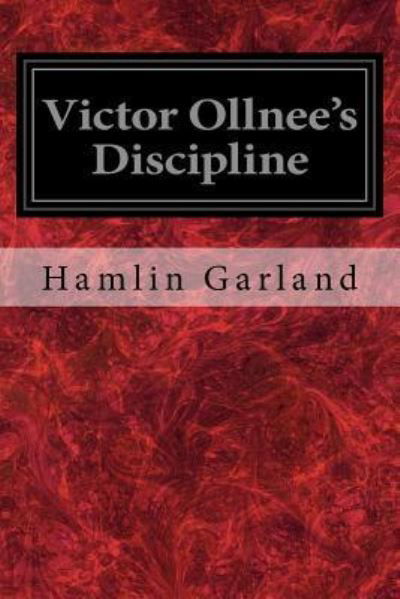 Cover for Hamlin Garland · Victor Ollnee's Discipline (Paperback Book) (2017)