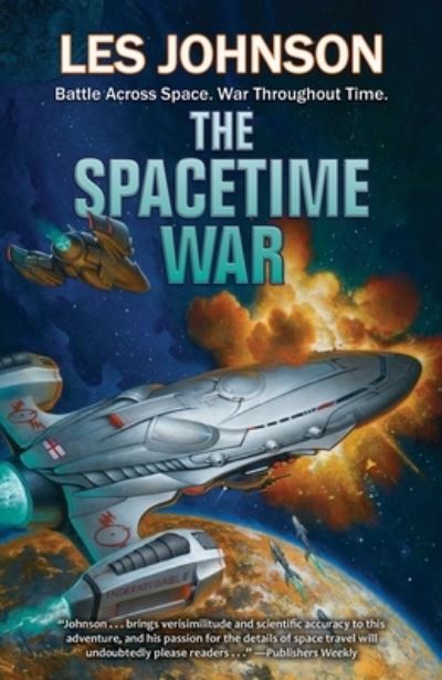 Spacetime War - Les Johnson - Books - Baen Books - 9781982192204 - December 12, 2022