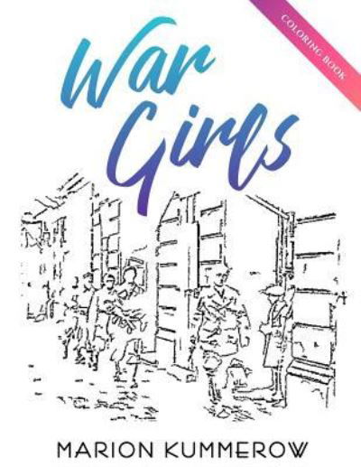 Cover for Marion Kummerow · War Girls Coloring Book (Paperback Book) (2018)