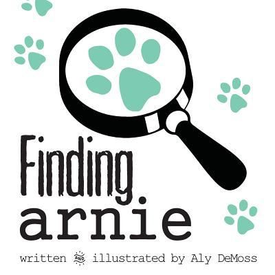 Cover for Aly DeMoss · Finding Arnie (Paperback Book) (2018)