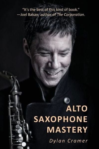 Cover for Dylan Cramer · Alto Saxophone Mastery (Paperback Book) (2019)
